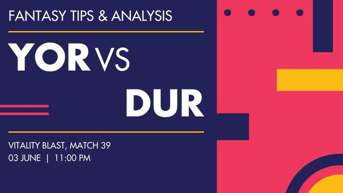 YOR vs DUR (Yorkshire vs Durham), Match 39