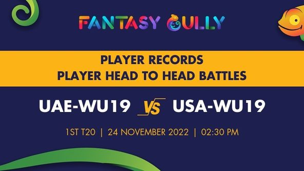 UAE-WU19 vs USA-WU19 player battle, player records and player head to head records for 1st T20, USA Women Under-19 in UAE 3 T20 Series 2022