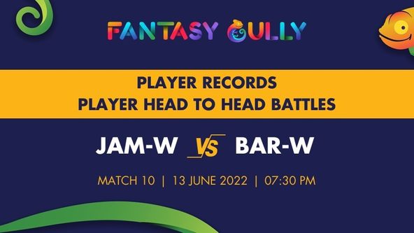 JAM-W vs BAR-W player battle, player records and player head to head records for Match 10, West Indies Women's T20 Blaze 2022