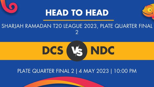 DCS vs NDC Player Stats for Plate Quarter Final 2, DCS vs NDC Prediction Who Will Win Today's Sharjah Ramadan T20 League Match Between DCC Starlets and Nadim Cricket Club