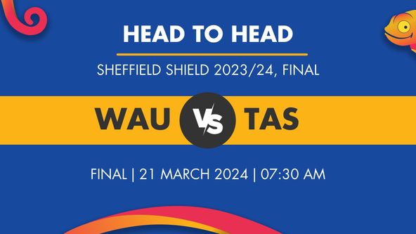 WAU vs TAS Player Stats for Final, WAU vs TAS Prediction Who Will Win Today's Sheffield Shield Match Between Western Australia and Tasmania