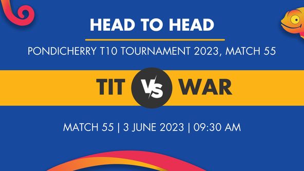 TIT vs WAR Player Stats for Match 55, TIT vs WAR Prediction Who Will Win Today's Pondicherry T10 Tournament Match Between Titans and Warriors