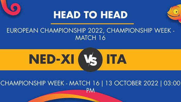 NED-XI vs ITA Player Stats for Championship Week - Match 16 - Who Will Win Today's European Championship Match Between Netherlands XI and Italy