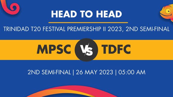 MPSC vs TDFC Player Stats for 2nd Semi-Final, MPSC vs TDFC Prediction Who Will Win Today's Trinidad T20 Festival Premiership II Match Between Marchin Patriots Sports Club and T&T Defence Force Cricket Team