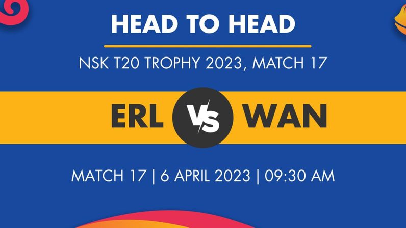 Erl Vs Wan Player Stats For Match 17 Erl Vs Wan Prediction Who Will