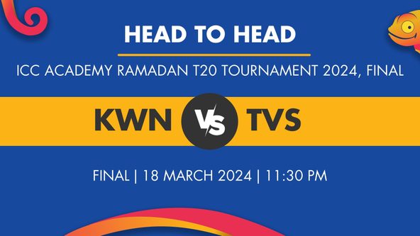 KWN vs TVS Player Stats for Final, KWN vs TVS Prediction Who Will Win Today's ICC Academy Ramadan T20 Tournament Match Between Karwan Cricket Club and The Vision Shipping