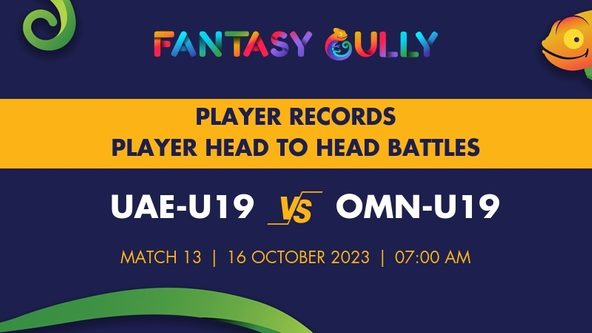 UAE-U19 vs OMN-U19 player battle, player records and player head to head records for Match 13, ACC Men's U19 Premier Cup 2023