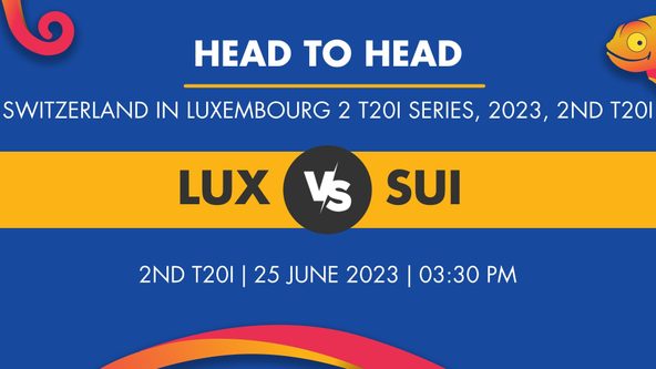 LUX vs SUI Player Stats for 2nd T20I, LUX vs SUI Prediction Who Will Win Today's SWI in LUX, 2 T20Is Match Between Luxembourg and Switzerland